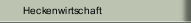 Heckenwirtschaft 