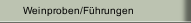 Weinproben/Führungen
